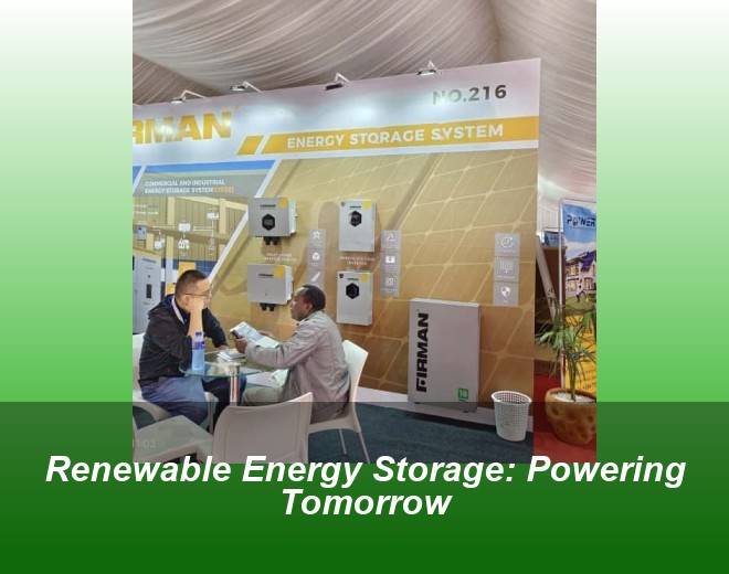 Renewable Energy Storage: Powering Tomorrow